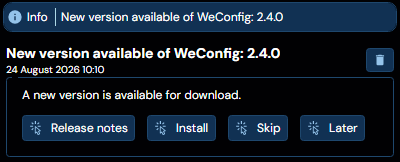 Notification flyout showing a notification titled 'New version available of WeConfig: 2.4.0' with the actions 'Release notes', 'Install', 'Skip', and 'Later'