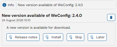 Notification flyout showing a notification titled 'New version available of WeConfig: 2.4.0' with the actions 'Release notes', 'Install', 'Skip', and 'Later'
